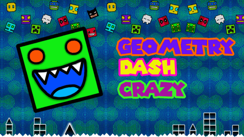 Geometry Dash Crazy